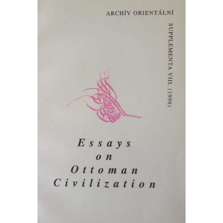 Essays on Ottoman Civilization
